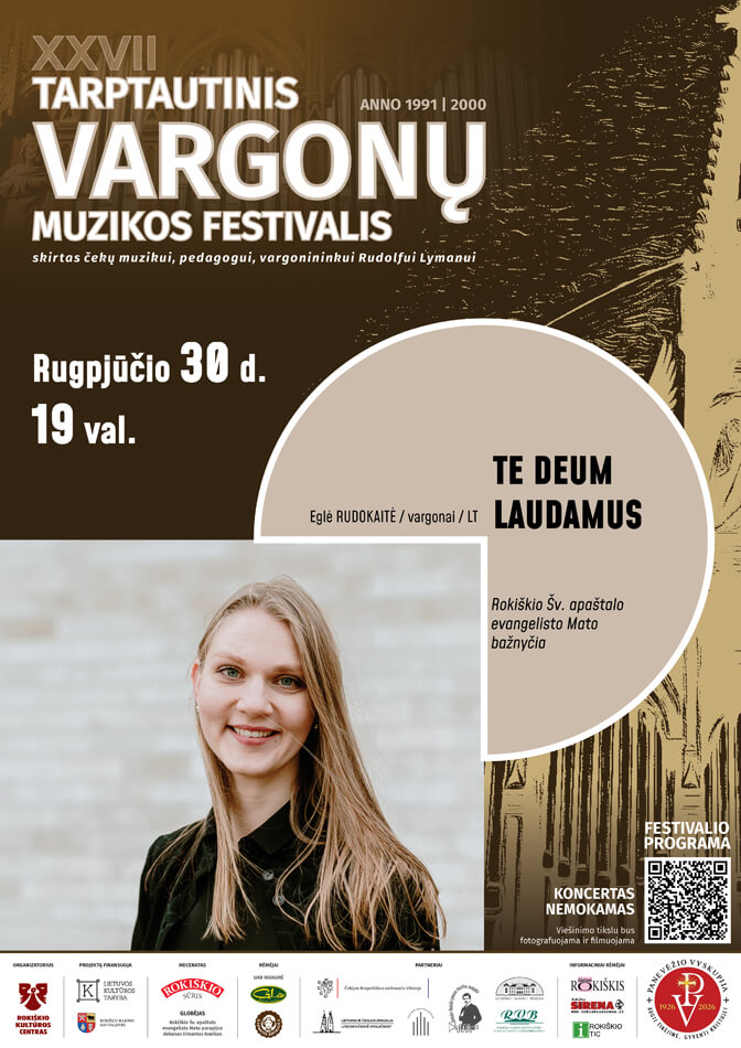 XXVII tarptautinis vargonų muzikos festivalis - Rugpjūčio 30 d. 19 val. TE DEUM LAUDAMUS