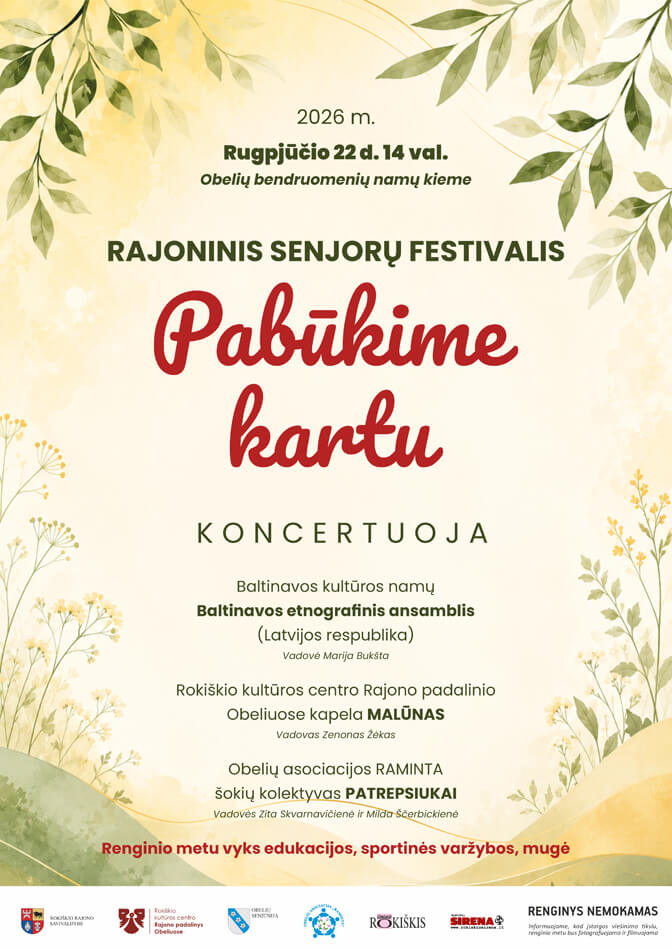 Rajoninis senjorų festivalis PABŪKIME KARTU Obeliuose