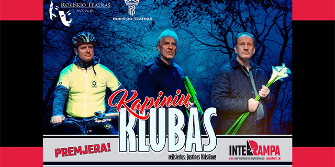 Spektaklis KAPINIŲ KLUBAS (premjera) | INTERRAMPA