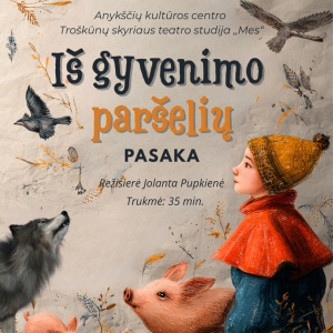5-d-12-val-anyksciu-kulturos-centro-troskunu-teatro-studija-mes-spektaklis-is-gyvenimo-parseliu-1_1777301392-30f07b382ccb4b400e9dc0893a420ede.jpg