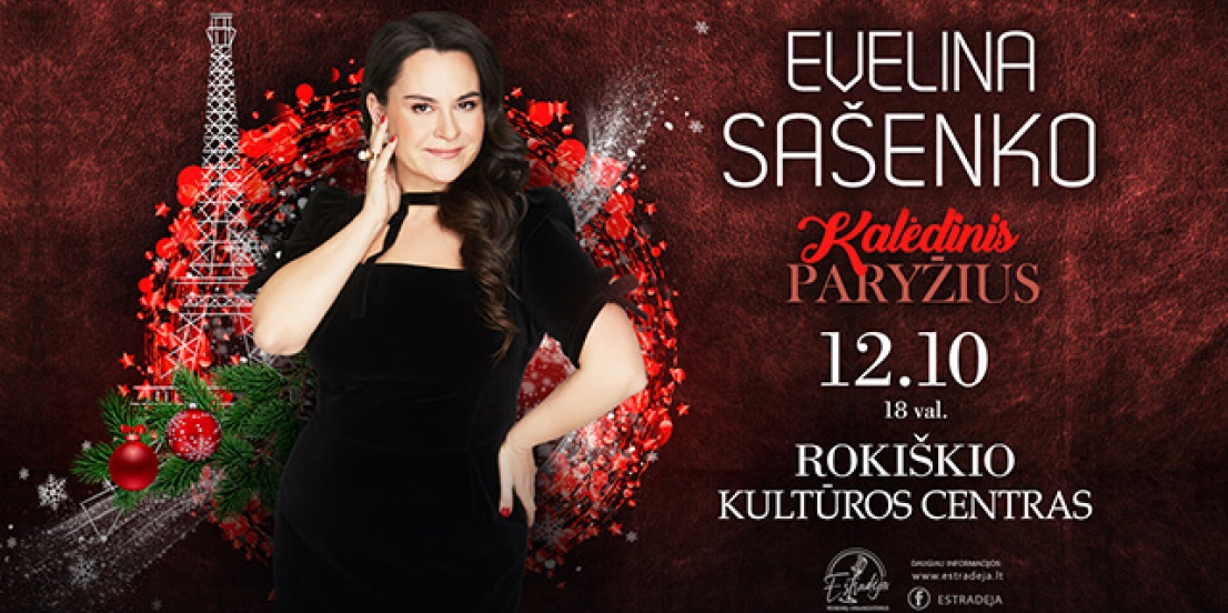 Evelinos Sašenko koncertas KALĖDINIS PARYŽIUS