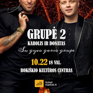 grupe-2-karolis-ir-donatas-su-gyvo-garso-grupe-rokiskyje-2_1778238445-349553ffb9d150b8ad1b847602da3983.jpg