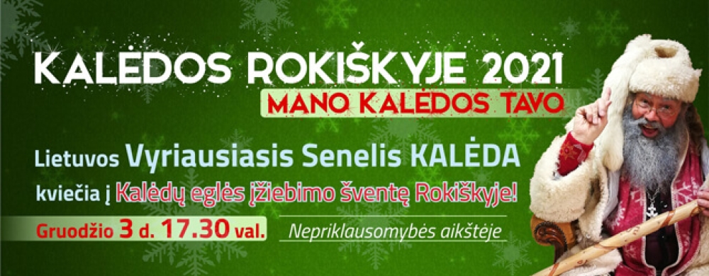 kaledos-rokiskyje-2021-sp_1637584119-5a73a3c959b9a518786fee4c486b4982.jpg