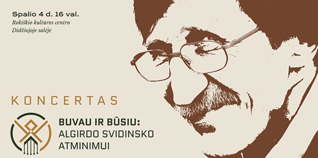 BUVAU IR BŪSIU: koncertas Algirdo Svidinsko atminimui