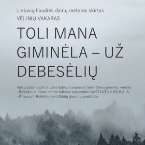 lietuviu-liaudies-dainu-metams-skirtas-veliniu-vakaras-toli-mana-giminela-uz-debeseliu-2_1760970579-add22c04a31e5e6aaf192b6835c352df.jpg