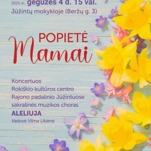 popiete-mamai-juzintuose-2_1746020414-8f314a5cb9339e91b004c516454923ad.jpg