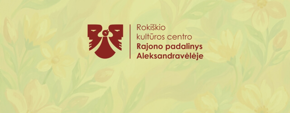 rokiskio-kulturos-centro-rajono-padalinys-aleksandraveleje_1787051352-ff33d041df39684487f5179e8cd3e693.jpg