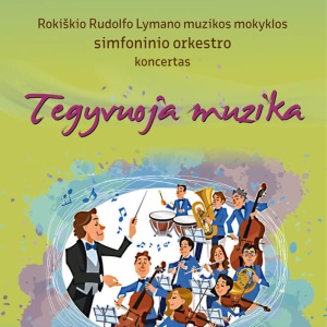 rokiskio-rudolfo-lymano-muzikos-mokyklos-simfoninio-orkestro-koncertas-tegyvuoja-muzika-2_1758112831-4a427a02e92eaf065d10c2887c4b7d83.jpeg