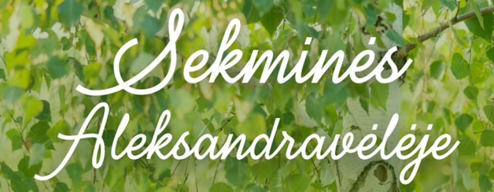 sekmines-aleksandraveleje-2025-1_1748435028-f5b6fe0b28f032f1ff1fa4ea3ba2fc9f.jpg