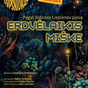 spektaklis-erdvelaikis-miske-1_1746175176-67e995e1d60550665e17b4cd1d91c815.jpg