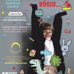 vaiko-diena-as-uzaugsiu-ir-busiu-nauja_1747298025-4e33b14b57d86e38a934f48d14cc2f4b.jpg