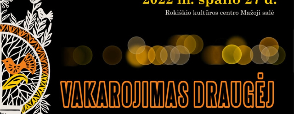 vakarojimas-draugej-projektas-etnokulturine-injekcija-misija-imanoma-sp_1666612159-43355ea50518c9dd37d77618383034e0.jpg