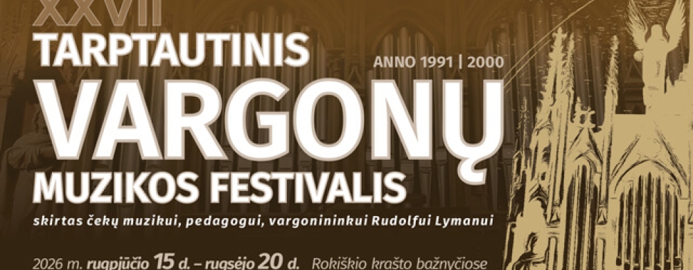 xxvii-tarptautinis-vargonu-muzikos-festivalis-2026_1782739090-bc7db73ca33ccf2c65b0ced2ab58adbd.jpg